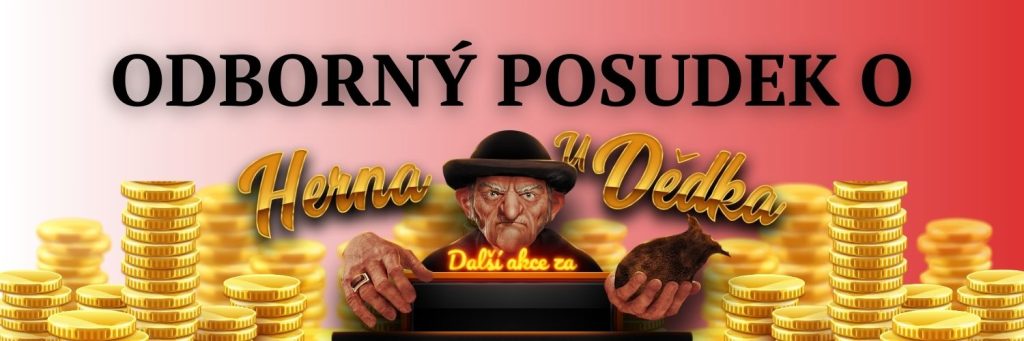 Odborný posudek o Herna u Dedka